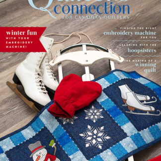 Quilter's Connection for Canadian Quilters  - Issue #38  - Winte