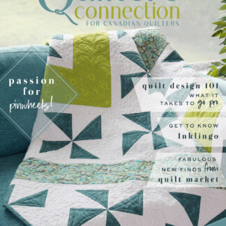 Quilter's Connection for Canadian Quilter's - Issue #39 - Spri