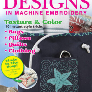 Designs in Machine Embroidery  - Issue 91  - March/April 2015