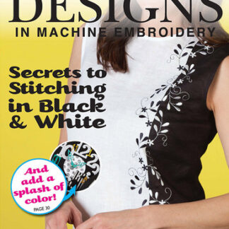 Designs in Machine Embroidery  - Issue 93  - July/August 2015