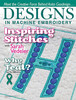 Designs in Machine Embroidery  - Issue 94  - September/October 2