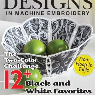 Designs in Machine Embroidery  - Issue 98  - July/August 2016