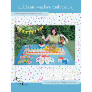 Book with CD  - Celebrate Machine Embroidery  - Amelie Scott Des