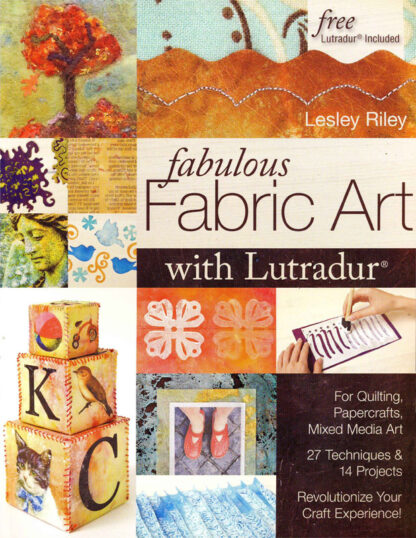 Fabulous Fabric Art with Lutradur