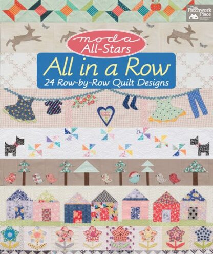 Book - All in a Row - 24 Row-by-Row Quilt Designs - Moda All-Sta