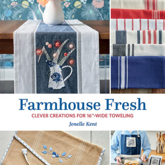 Jenelle Kent  - Farmhouse Fresh  - Martingale Publishing