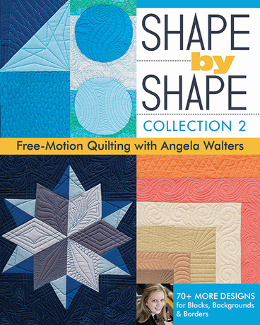 Book - Angela Walters - Shape by Shape Collection 2 -  C&T Publi