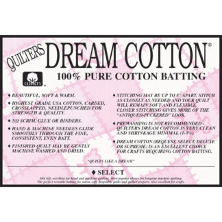 Batting - Dream Cotton - Q 92 in - Select - Wht - By The M