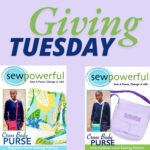 Giving Tuesday - Sew Powerful Purses