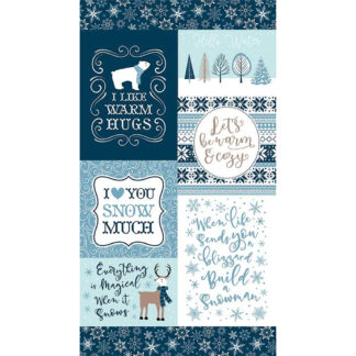 100% Cotton - Winter Magic Warm Hugs Panel - C16368 - Dani Mogstad - 24" x 43"
