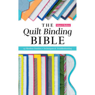 Book - Marci Baker - The Quilt Binding Bible