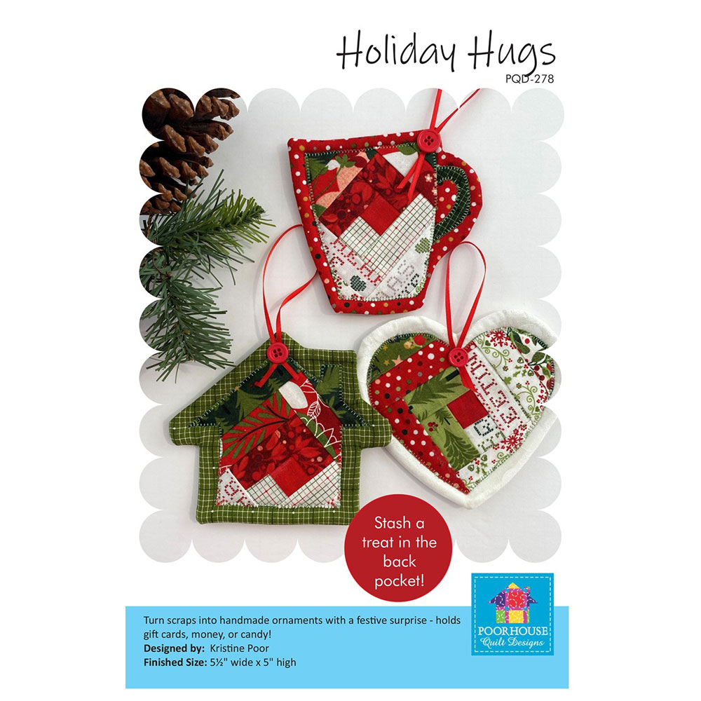 Pattern - Holiday Hugs - PQD-278 - Poorhouse Quilt Designs