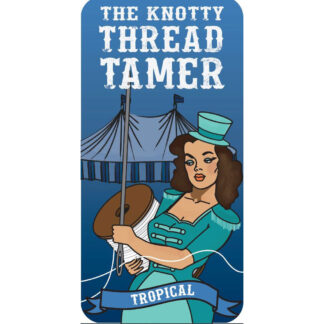 Knotty Thread Tamer - KTT-TRPCL - Tropical