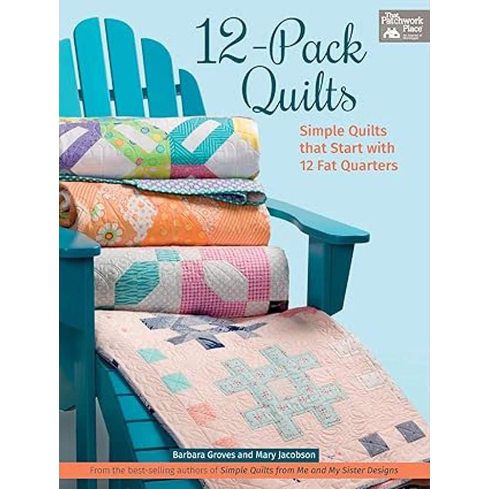 Book - Barbara Groves & Mary Jacobson - 12-Pack Quilts: Simple Quilts with Fat Quarters