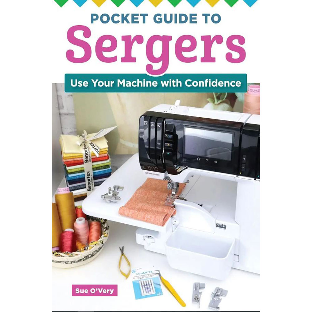 Book - Sue O'Very - Pocket Guide To Sergers - Fox Chapel Publishing
