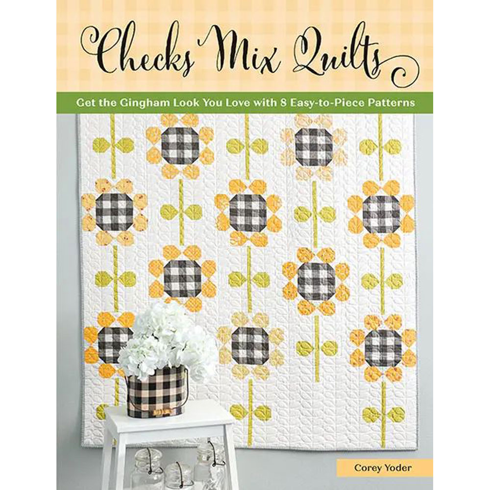 Book - Corey Yoder - Checks Mix Quilts: Gingham Look with 8 Projects