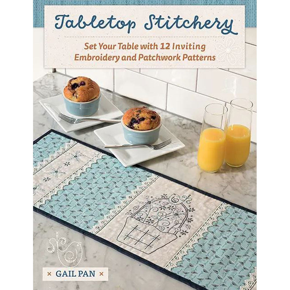 Book - Gail Pan - Tabletop Stitchery: Set Your Table with Embroidery