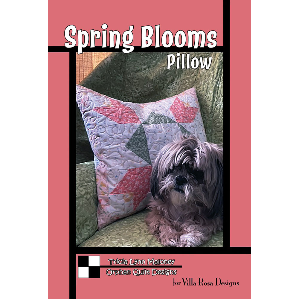Patterns - Spring Blooms Pillow - Villa Rosa Designs
