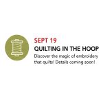 Quilting in the Hoop - Bernina Special Event