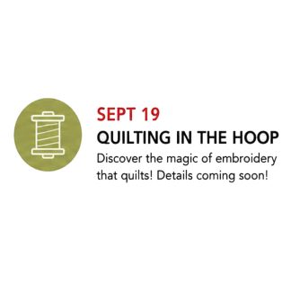 Event - Quilting in the Hoop - Bernina - Sept 19th 2026