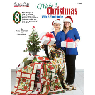 Book - Donna Robertson - Make it Christmas with 3 yard quilts - Fabric Cafe