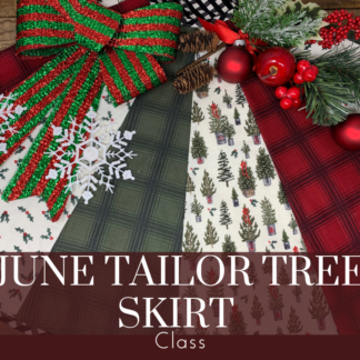 June Tailor Tree Skirt Class