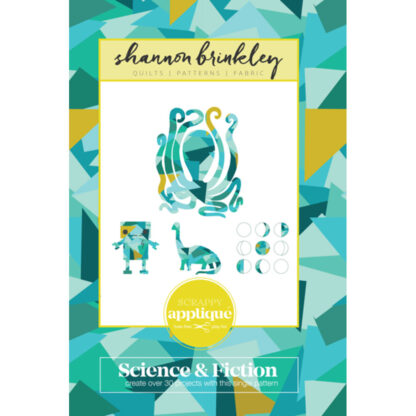 Shannon Brinkley - Scrappy Applique - Science and Fiction