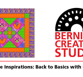 Bernina Creative Studio Software: Back To Basics With Quilting
