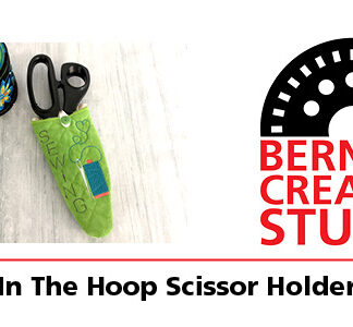 Bernina Creative Studio Embroidery: In the Hoop Scissor Holder