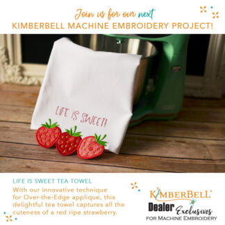 Kimberbell - A La Carte Vol 3 - Life Is Sweet Tea Towel