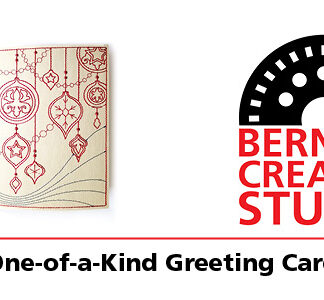 Bernina Creative Studio Embroidery: One Of A Kind Greeting Card
