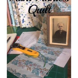 Aunt Annie's Mystery Quilt and Novel