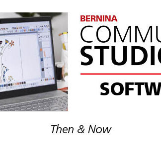 Bernina Community Studio Software: Then & Now – Moving To V9